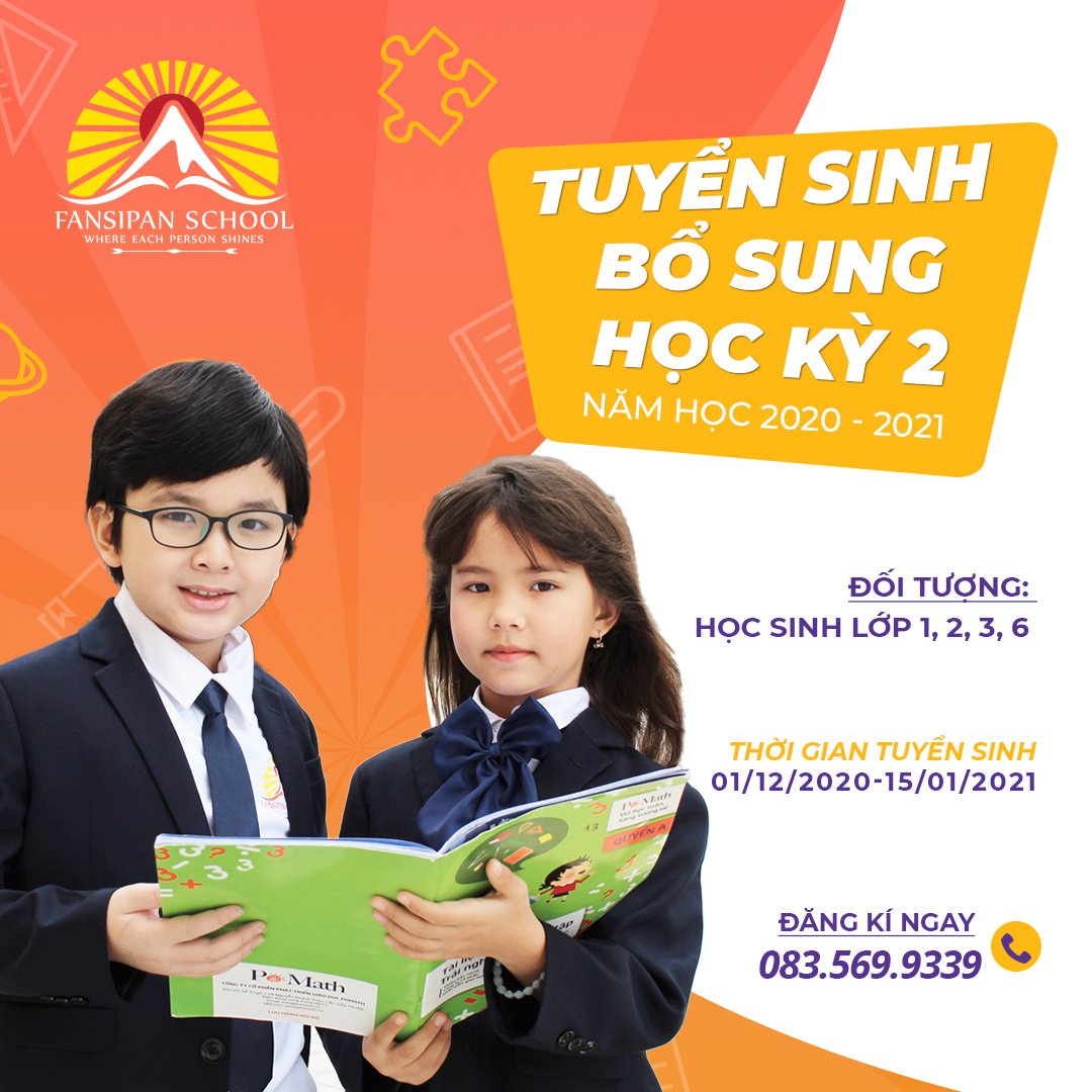 TRƯỜNG TIỂU HỌC - THCS FANSIPAN TUYỂN BỔ SUNG HỌC KỲ II  NĂM HỌC 2020 - 2021